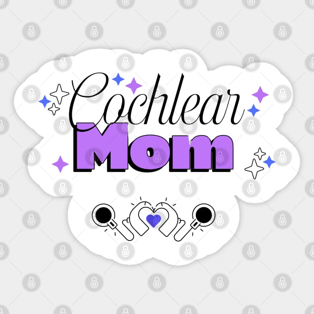 Cochlear Mom | Cochlear Implants Sticker by RusticWildflowers